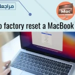 How to factory reset a MacBook or Mac?