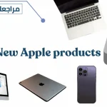 New Apple products